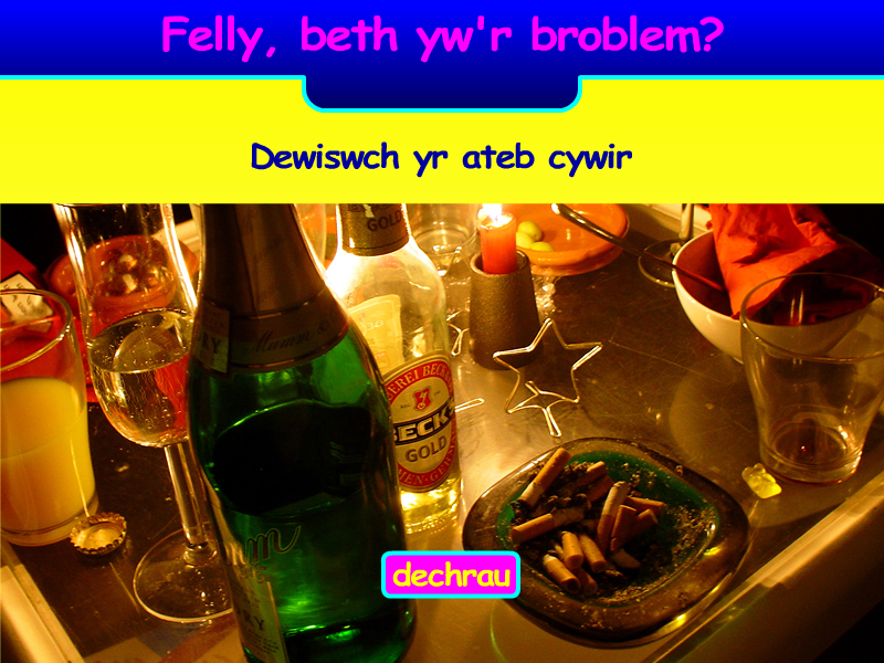 Rhagolwg: Cwis
Beth yw’r Broblem?
